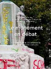 Le monument en débat