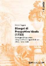 Disegni di Prospettiva Ideale (1732)