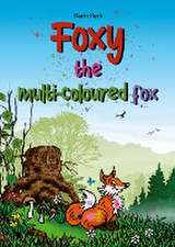 Foxy, the multi-coloured fox