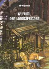 Wurumi, der Landstreicher