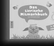 Das tierische Mitmachbuch