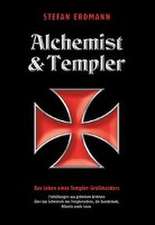 Alchemist und Templer