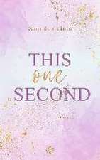 This one Second (New Adult)