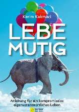 LEBE MUTIG