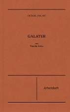 Galater | Arbeitsheft (Die Bibel erklärt)