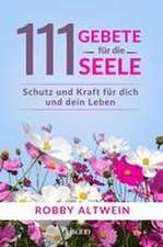 111 Gebete für die Seele