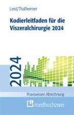 Kodierleitfaden für die Viszeralchirurgie 2024