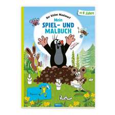 Trötsch Der kleine Maulwurf Mein Spiel- und Malbuch