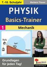 Physik-Basics-Trainer / Band 1: Mechanik