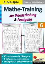 Mathe-Training zur Wiederholung und Festigung / Klasse 6