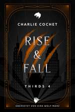 Rise & Fall