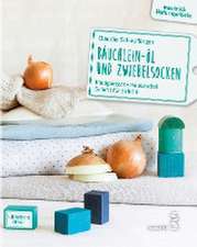 Bäuchlein-Öl und Zwiebelsocken