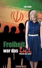 Freiheit War Das Ziel: On 2