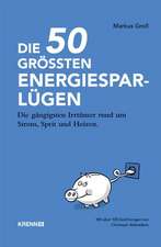 Die 50 größten Energiespar-Lügen