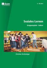 Soziales Lernen. Gruppenspiele - Indoor