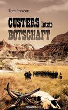 Custers Letzte Botschaft: ]