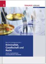 Loderbauer, B: Kriminalität, Gesellschaft und Recht