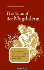 Der Kampf der Magdalena