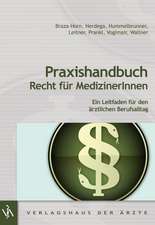 Praxishandbuch Recht für MedizinerInnen