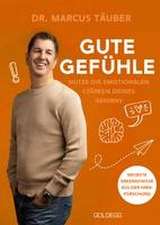 Gute Gefühle