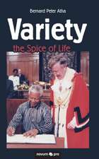 Variety ¿ the Spice of Life