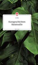 Kurzgeschichten Ratatouille. Life is a Story - story.one