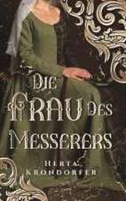 Die Frau des Messerers