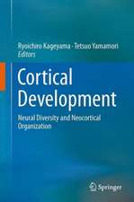 Cortical Development: Neural Diversity and Neocortical Organization