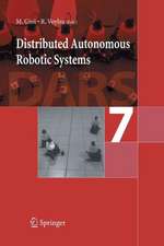 Distributed Autonomous Robotic Systems 7