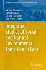 Integrated Studies of Social and Natural Environmental Transition in Laos