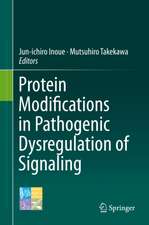 Protein Modifications in Pathogenic Dysregulation of Signaling