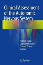 Clinical Assessment of the Autonomic Nervous System