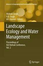 Landscape Ecology and Water Management: Proceedings of IGU Rohtak Conference, Vol. 2