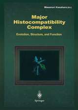 Major Histocompatibility Complex: Evolution, Structure, and Function