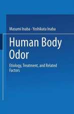 Human Body Odor: Etiology, Treatment, and Related Factors