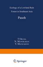 Pasoh: Ecology of a Lowland Rain Forest in Southeast Asia