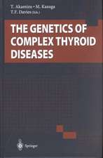 The Genetics of Complex Thyroid Diseases