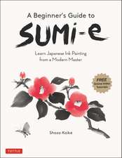 A Beginner's Guide to Sumi-e