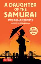 A Daughter of the Samurai: Memoir of a Remarkable Asian-American Woman