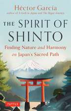 The Spirit of Shinto: Finding Nature and Harmony on Japan's Sacred Path