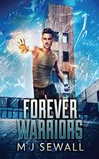 Forever Warriors