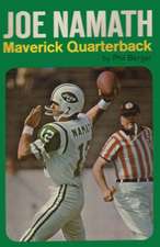 Joe Namath Maverick Quarterback