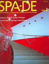 Spa-de Volume 2: Space & Design - International Review of Interior Design