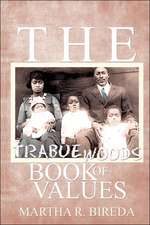 The Trabue Woods Book of Values