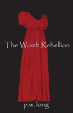 The Womb Rebellion