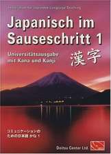 Japanisch im Sauseschritt 1. Universitätsausgabe