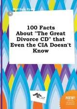 100 Facts about the Great Divorce CD That Even the CIA Doesn't Know