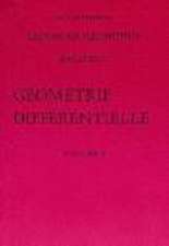 Leçons de Géométrie: Géométrie Différentielle. Semestre IV. 2 Vol.