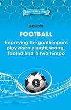 Football. Improving the Goalkeepers Play When Caught Wrong-Footed and in Two Tempo