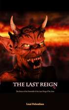 The Last Reign